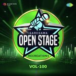 Open Stage Recreations - Vol 100 - Ashish Jani Song Download